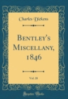 Image for Bentley&#39;s Miscellany, 1846, Vol. 20 (Classic Reprint)