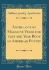 Image for Anthology of Magazine Verse for 1921 and Year Book of American Poetry (Classic Reprint)