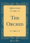 Image for The Orchid (Classic Reprint)