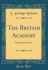 Image for The British Academy: Supplemental Papers (Classic Reprint)