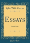 Image for Essays: Second Series (Classic Reprint)
