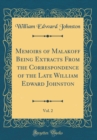 Image for Memoirs of Malakoff Being Extracts From the Correspondence of the Late William Edward Johnston, Vol. 2 (Classic Reprint)