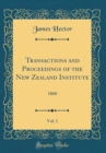 Image for Transactions and Proceedings of the New Zealand Institute, Vol. 1: 1868 (Classic Reprint)