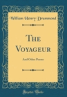 Image for The Voyageur: And Other Poems (Classic Reprint)