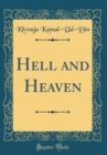 Image for Hell and Heaven (Classic Reprint)
