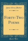 Image for Forty-Two Poems (Classic Reprint)