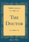 Image for The Doctor (Classic Reprint)