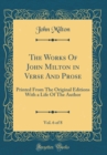 Image for The Works Of John Milton in Verse And Prose, Vol. 6 of 8: Printed From The Original Editions With a Life Of The Author (Classic Reprint)