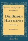 Image for Die Beiden Hauptlente: Eine Erzahlung (Classic Reprint)