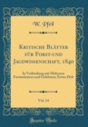 Image for Kritische Blatter fur Forst-und Jagdwissenschaft, 1840, Vol. 14: In Verbindung mit Mehreren Forstmannern und Gelehrten; Erstes Heft (Classic Reprint)