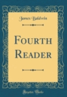Image for Fourth Reader (Classic Reprint)