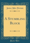 Image for A Stumbling Block (Classic Reprint)