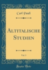 Image for Altitalische Studien, Vol. 3 (Classic Reprint)