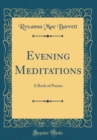 Image for Evening Meditations: A Book of Poems (Classic Reprint)