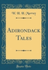 Image for Adirondack Tales (Classic Reprint)