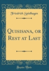 Image for Quisisana, or Rest at Last (Classic Reprint)