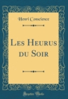 Image for Les Heurus du Soir (Classic Reprint)