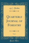 Image for Quarterly Journal of Forestry, Vol. 1 (Classic Reprint)