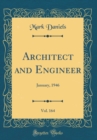 Image for Architect and Engineer, Vol. 164: January, 1946 (Classic Reprint)