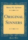 Image for Original Sinners (Classic Reprint)