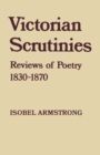 Image for Victorian Scrutinies