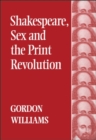 Image for Shakespeare, sex and the print revolution