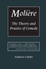 Image for Moliere : The Theory and Practice of Comedy