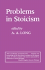 Image for Problems in Stoicism