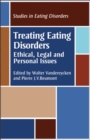 Image for Treating eating disorders  : ethical, legal and personal issues