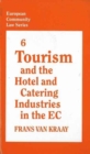 Image for Tourism and the Hotel and Catering Industries in the EC