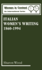 Image for Italian Women&#39;s Writing, 1860-1994