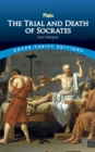 Image for The trial and death of Socrates: four dialogues