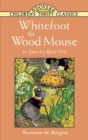 Image for Whitefoot the Wood Mouse