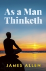 Image for As a Man Thinketh