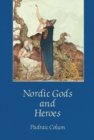 Image for Nordic gods and heroes