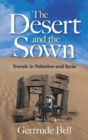 Image for The Desert and the Sown