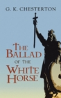 Image for The ballad of the white horse