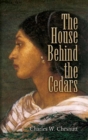 Image for The house behind the cedars