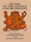 Image for Myths of the Hindus and Buddhists