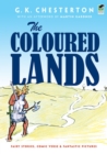 Image for Coloured lands: fairy stories, comic verses and fantastic pictures