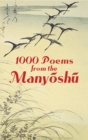 Image for 1000 poems from the Manyoshu: the complete Nippon Gakujutsu Shinkokai translation