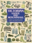 Image for Victorian Goods and Merchandise