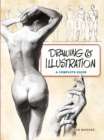 Image for Drawing &amp; illustration: a complete guide