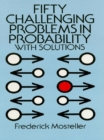 Image for Fifty challenging problems in probability with solutions