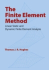 Image for The finite element method: linear static and dynamic finite element analysis