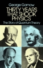 Image for Thirty years that shook physics: the story of quantum theory