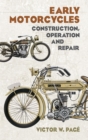 Image for Early motorcycles: construction, operation, and repair
