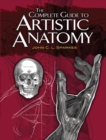 Image for The complete guide to artistic anatomy