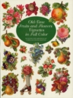 Image for Old-time fruits and flowers vignettes in full color