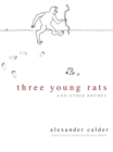 Image for Three Young Rats and Other Rhymes